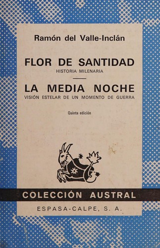 Flor de santidad / La media noche