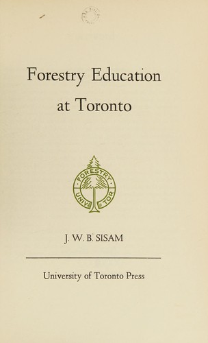 Forestry Education at Toronto
