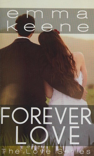 Forever Love (The Love Series) (Volume 5)