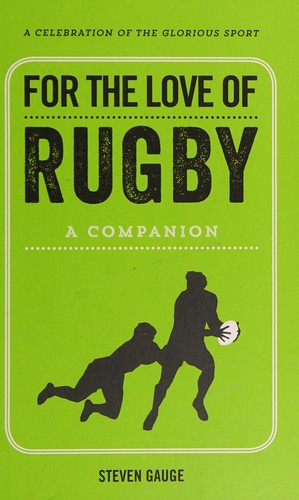 For the Love of Rugby