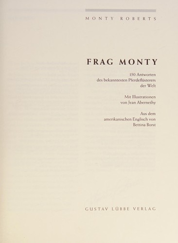 Frag Monty 150 Antworten des bekanntesten Pferdefluesterers der Welt