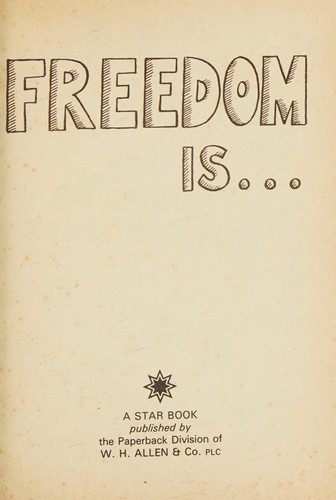 Freedom Is
