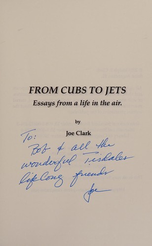 From Cubs to Jets - Essays from a Life in the Air