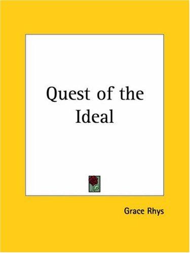Quest of the Ideal