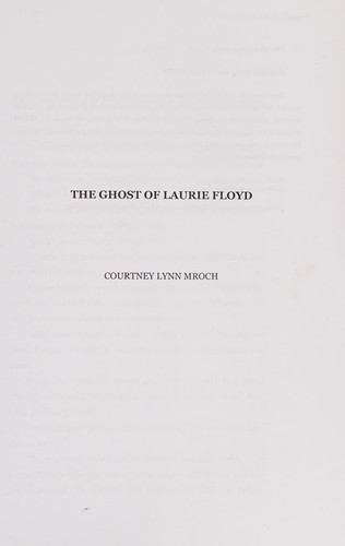The Ghost of Laurie Floyd