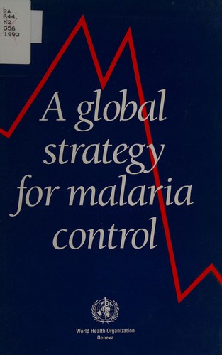 A Global strategy for malaria control