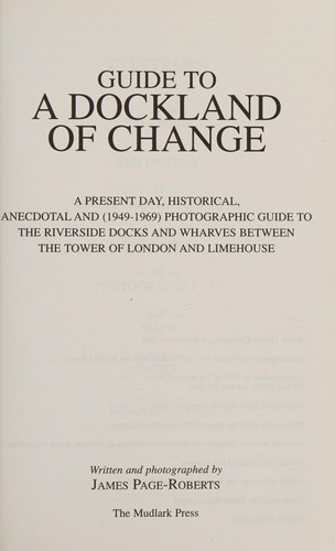 Guide to a Dockland of Change