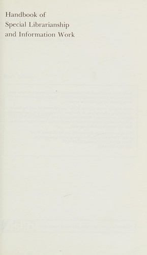 Handbook of special librarianship and information work