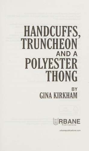 Handcuffs, Truncheon and a Polyester Thong