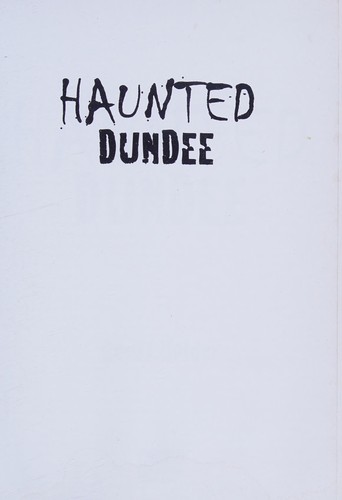 Haunted Dundee