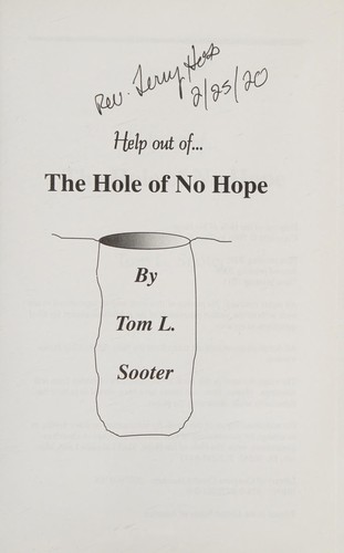 Help Out of the Hole of No Hope