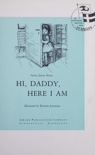 Hi, Daddy, Here I Am