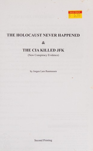 The Holocaust Never Happened & The CIA Killed JFK