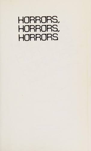 Horrors, horrors, horrors