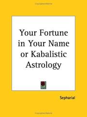 Your Fortune in Your Name or Kabalistic Astrology