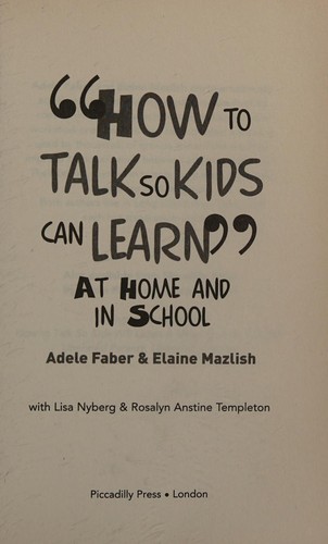 How to Talk So Kids Can Learn