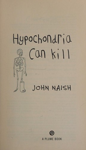 Hypochondria can kill