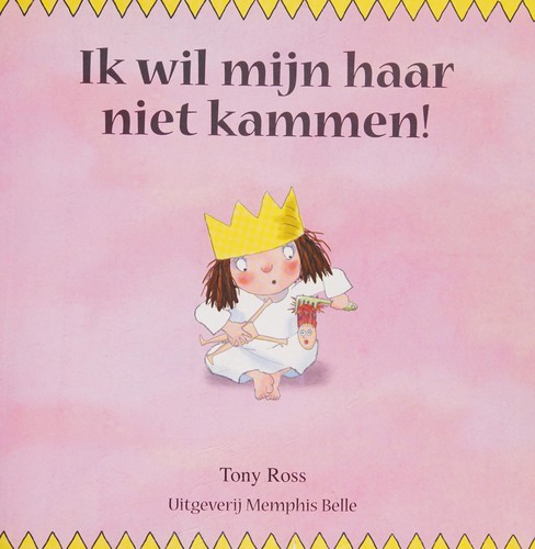 Ik wil mijn haar niet kammen! (Kleine prinses)