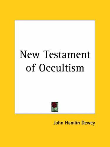 New Testament of Occultism