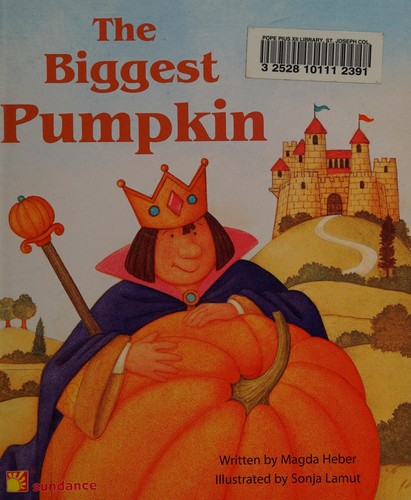 The Biggest Pumpkin (Reading Power Works, Science)