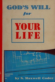 GOD'S WILL FOR YOUR LIFE