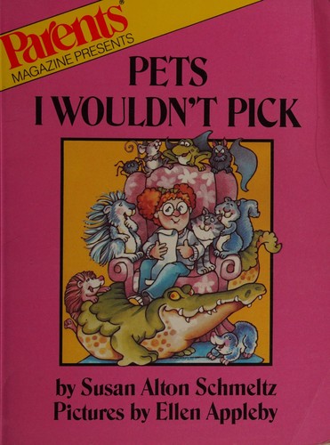 Pets I Would'Nt Pick
