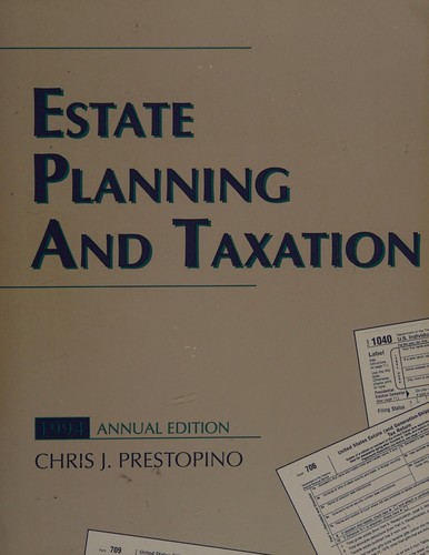 Estate Planning and Taxation, 1994