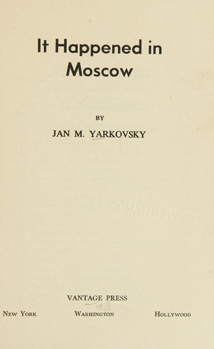 It happened in Moscow