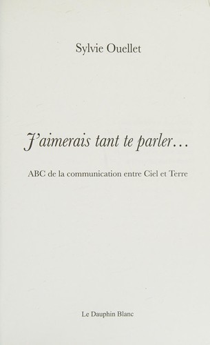 J'aimerais Tant Te Parler-