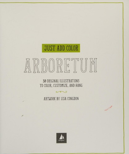 Just Add Color : Arboretum