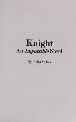 Knight (an Impossible Novel)