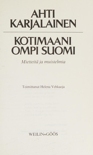 Kotimaani ompi Suomi