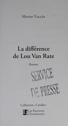 La Différence de Lou Van Rate