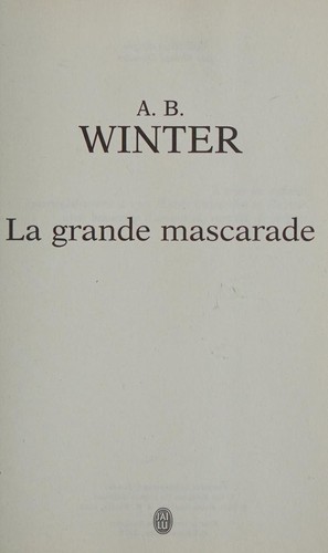 la grande mascarade