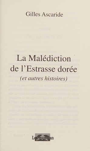 la malédiction de l'Estrasse dorée (et autres histoires)