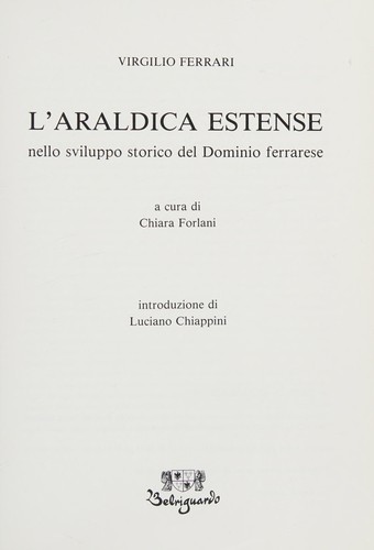 L' araldica estense nello sviluppo storico del Dominio ferrarese