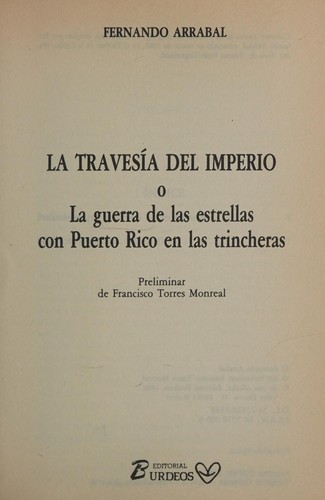 La travesía del imperio, o, La guerra de las estrellas con Puerto Rico en las trincheras