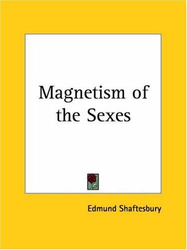 Magnetism of the Sexes