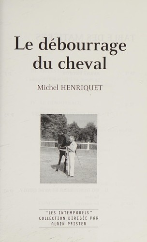 Le débourrage du cheval (French Edition)