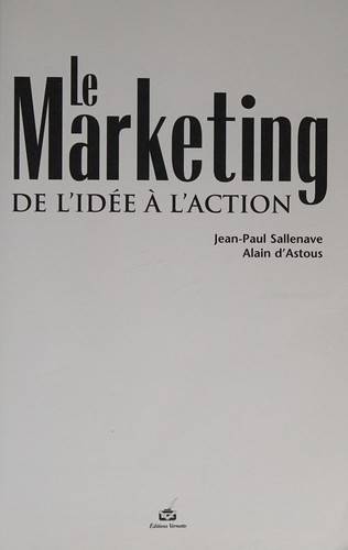 Le Marketing DE L'IDEE A' L'ACTION