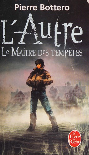 Le Maître des tempêtes (L'Autre, Tome 2) (L'Autre (2)) (French Edition)