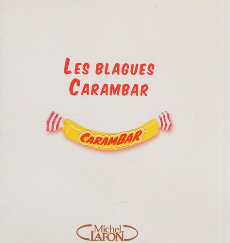 Les blagues Carambar (French Edition)