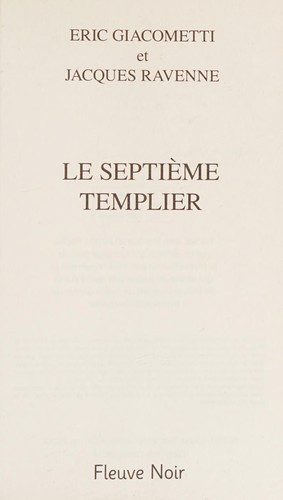 Le Septieme Templier (French Edition)