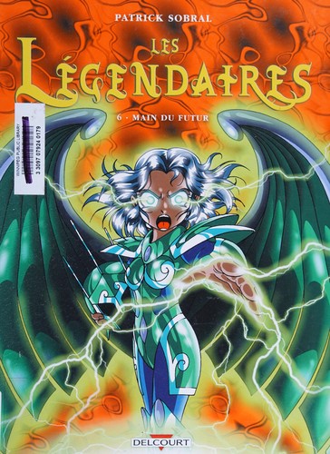 Les Lgendaires, Tome 6