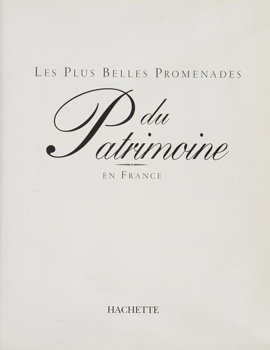 Les Plus Belles Promenades du patrimoine en France