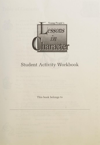 Lessons in Character; Young People's Activity Workbook