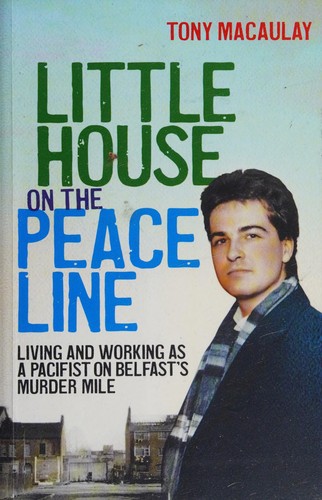 Little House on the Peace Line