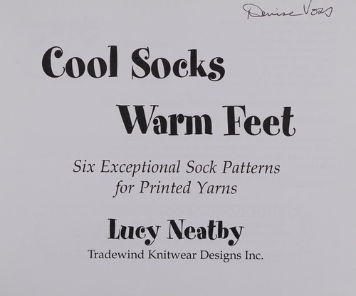 Lucy Neatby's Cool Socks Warm Feet