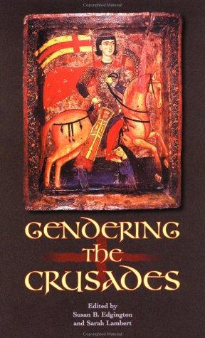 Gendering the crusades