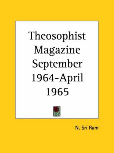 Theosophist Magazine September 1964-April 1965